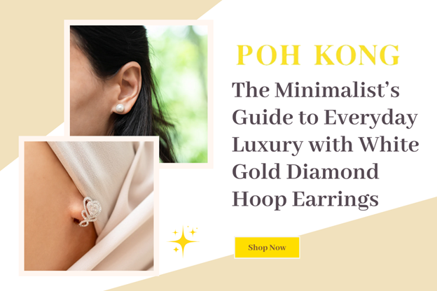 The Minimalist’s Guide to Everyday Luxury with White Gold Diamond Hoop