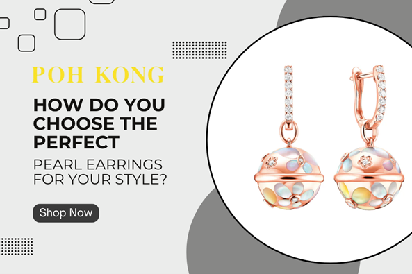 How Do You Choose the Perfect Pearl Earrings for Your Style?