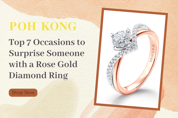 Top 7 Occasions to Surprise Someone with a Rose Gold Diamond Ring