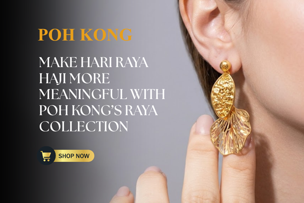 Make Hari Raya Haji More Meaningful with Poh Kong’s Raya Collection