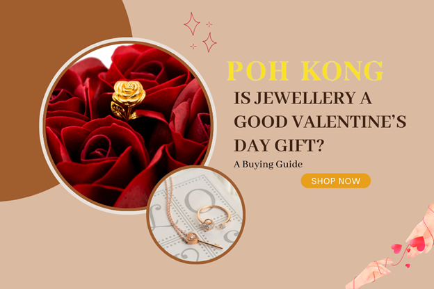 Is Jewellery a Good Valentine’s Day Gift? A Buying Guide