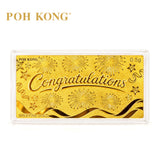 POH KONG 999/24K Pure Gold Congratulations Gold Note